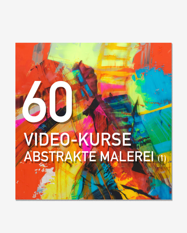 60 Video-Kurse / Abstrakte Malerei